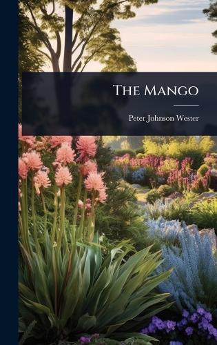 The Mango  by Peter Johnson Wester at Abbey's Bookshop, 
