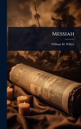 Messiah  by William M 1803-1895 Willett at Abbey's Bookshop, 