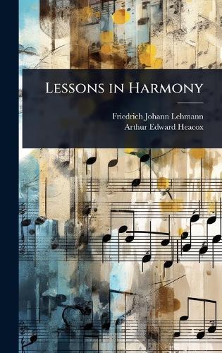 Lessons in Harmony  by Friedrich Johann Lehmann at Abbey's Bookshop, 