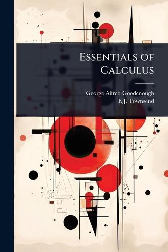 Essentials of Calculus  by George Alfred Goodenough at Abbey's Bookshop, 