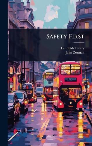 Safety First  by Laura McCreery at Abbey's Bookshop, 