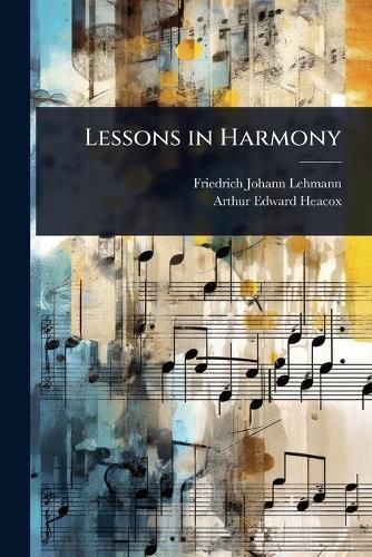 Lessons in Harmony  by Friedrich Johann Lehmann at Abbey's Bookshop, 