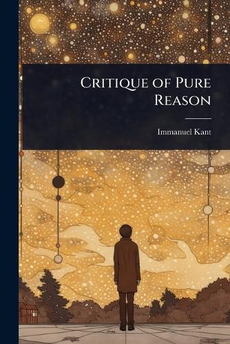 Critique of Pure Reason  by Immanuel Kant at Abbey's Bookshop, 
