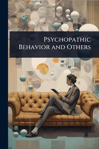 Psychopathic Behavior and Others  at Abbey's Bookshop, 