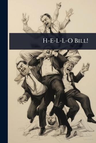 H-E-L-L-O Bill!  at Abbey's Bookshop, 