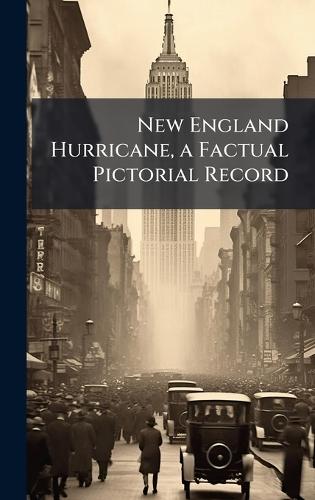 New England Hurricane, a Factual Pictorial Record  at Abbey's Bookshop, 