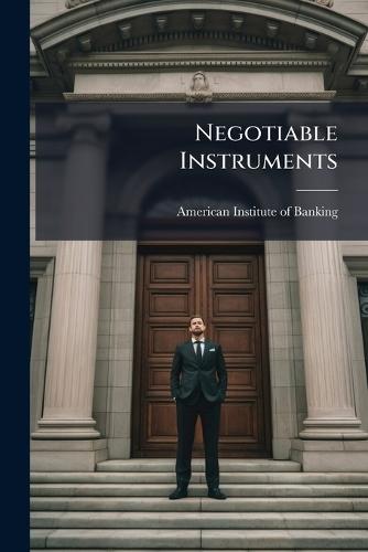Negotiable Instruments  by American Institute of Banking at Abbey's Bookshop, 