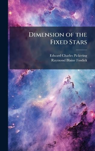 Dimension of the Fixed Stars  by Edward Charles Pickering at Abbey's Bookshop, 