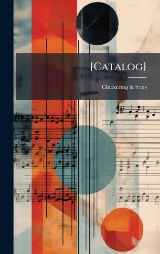 [Catalog]  by Chickering & Sons at Abbey's Bookshop, 