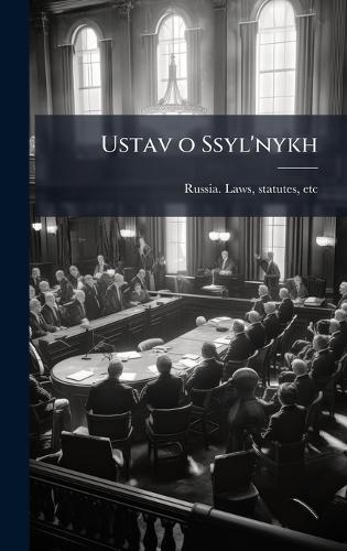 Ustav o Ssyl'nykh  by Statutes Etc Russia Laws at Abbey's Bookshop, 