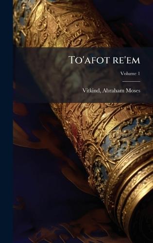 To'afot re'em  by Vitkind Abraham Moses at Abbey's Bookshop, 