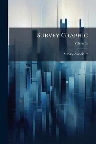 Survey Graphic  by Survey Associates at Abbey's Bookshop, 