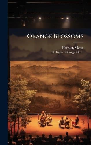 Orange Blossoms  by Victor Herbert at Abbey's Bookshop, 