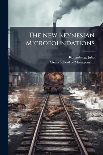The new Keynesian Microfoundations  by Julio Rotemberg at Abbey's Bookshop, 