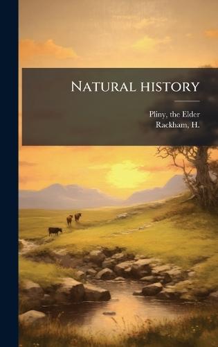 Natural history  by The Elder Pliny at Abbey's Bookshop, 