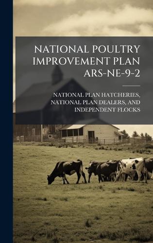 National Poultry Improvement Plan Ars-Ne-9-2  by National Pl National Plan Hatcheries at Abbey's Bookshop, 