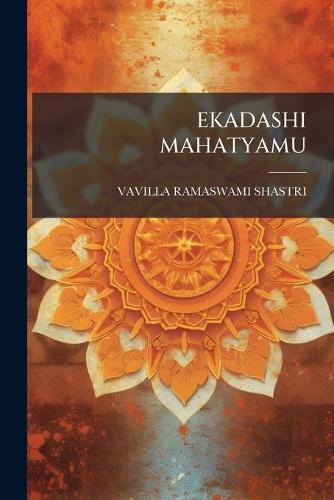 Ekadashi Mahatyamu  by Vavilla Ramaswami Shastri at Abbey's Bookshop, 