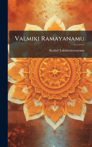 Valmiki Ramayanamu  by Kodali Lakshminarayana at Abbey's Bookshop, 
