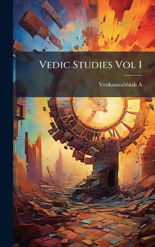 Vedic Studies Vol I  by Venkatasubbiah A at Abbey's Bookshop, 