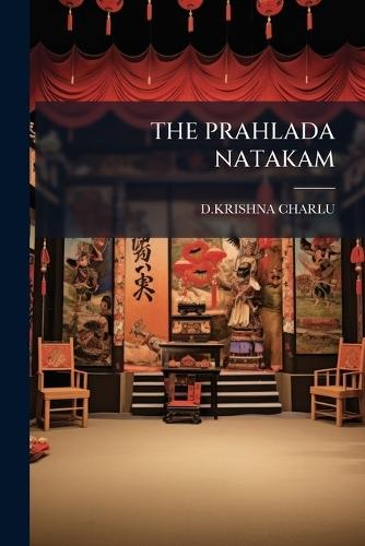 The Prahlada Natakam  by Dkrishna Charlu at Abbey's Bookshop, 