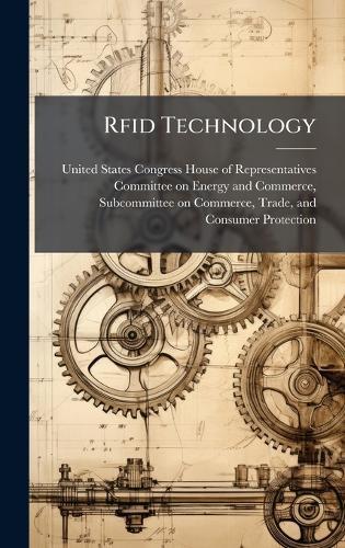 Rfid Technology  by United States Congress House of Repre at Abbey's Bookshop, 