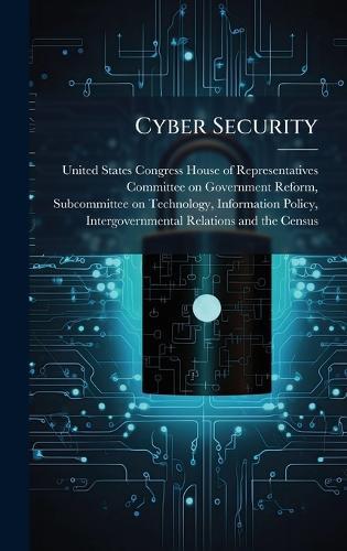 Cyber Security  by United States Congress House of Repre at Abbey's Bookshop, 