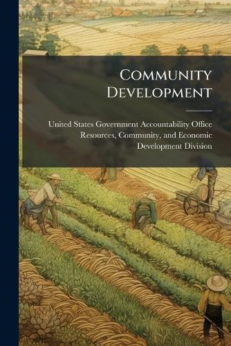 Community Development  by United States Government Accountabili at Abbey's Bookshop, 