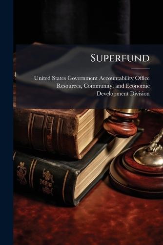 Superfund  by United States Government Accountabili at Abbey's Bookshop, 