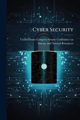 Cyber Security  by United States Congress Senate Committ at Abbey's Bookshop, 