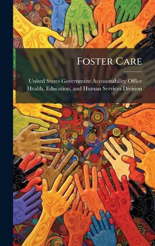Foster Care  by United States Government Accountabili at Abbey's Bookshop, 