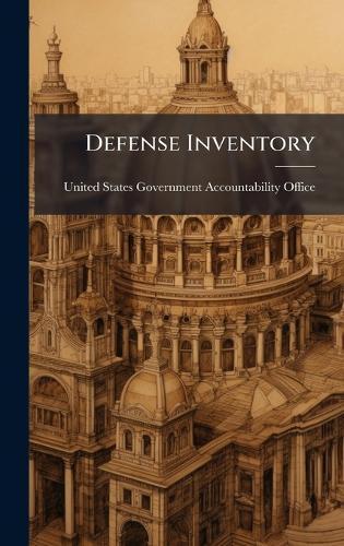 Defense Inventory  by United States Government Accountabili at Abbey's Bookshop, 