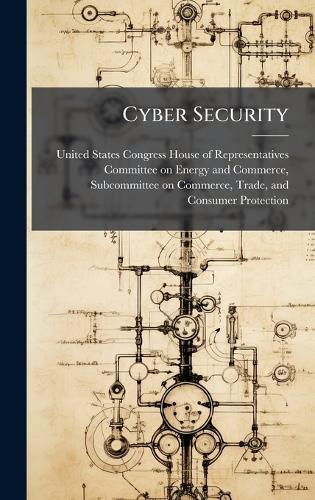 Cyber Security  by United States Congress House of Repre at Abbey's Bookshop, 
