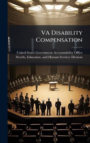 VA Disability Compensation  by United States Government Accountabili at Abbey's Bookshop, 