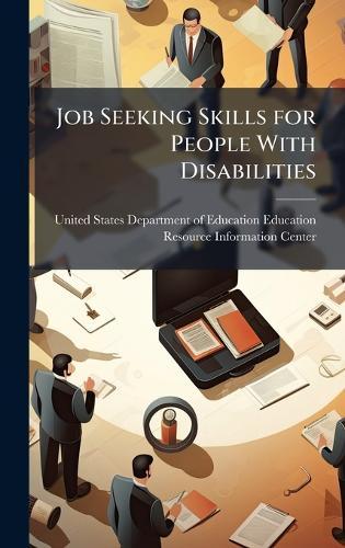 Job Seeking Skills for People With Disabilities  by United States Department of Education at Abbey's Bookshop, 