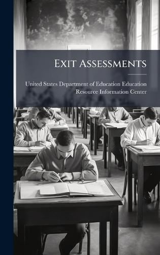 Exit Assessments  by United States Department of Education at Abbey's Bookshop, 