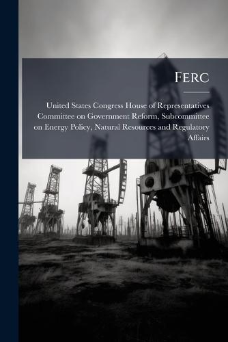 Ferc  by United States Congress House of Repre at Abbey's Bookshop, 