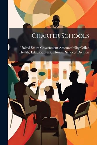 Charter Schools  by United States Government Accountabili at Abbey's Bookshop, 