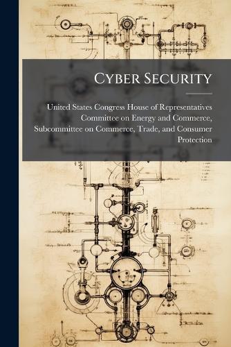 Cyber Security  by United States Congress House of Repre at Abbey's Bookshop, 