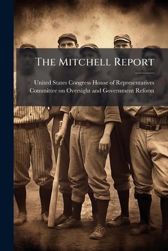 The Mitchell Report  by United States Congress House of Repre at Abbey's Bookshop, 