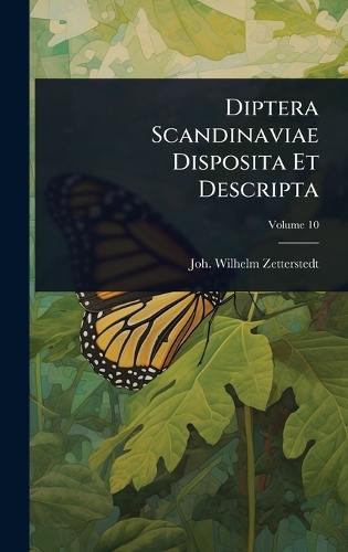 Diptera Scandinaviae Disposita Et Descripta  by Joh Wilhelm Zetterstedt at Abbey's Bookshop, 