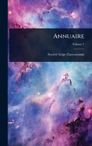 Annuaire  by Sociã(c)Tã(c) Belge D'Astronomie at Abbey's Bookshop, 
