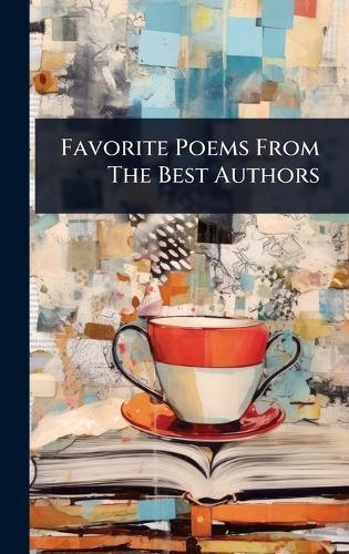 Favorite Poems From The Best Authors  by Anonymous at Abbey's Bookshop, 