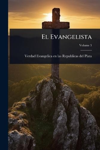 El Evangelista  by Verdad Evangelica En Las Republicas D at Abbey's Bookshop, 
