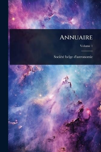 Annuaire  by Sociã(c)Tã(c) Belge D'Astronomie at Abbey's Bookshop, 