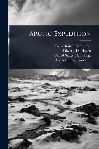 Arctic Expedition  by Great Britain Admiralty at Abbey's Bookshop, 