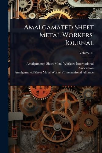 Amalgamated Sheet Metal Workers' Journal  by Amalgamated Sheet Metal Workers' Inte at Abbey's Bookshop, 
