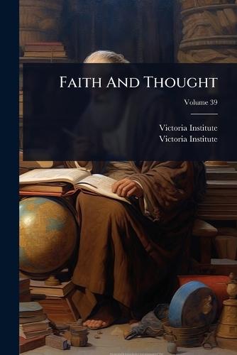Faith And Thought  by Victoria Institute (Great Britain) at Abbey's Bookshop, 