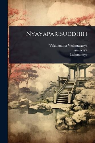 Nyayaparisuddhih  by Vekatanatha Vedantacarya at Abbey's Bookshop, 
