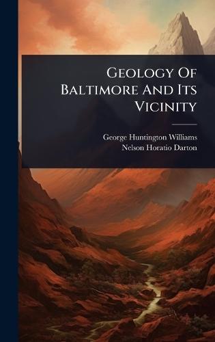 Geology Of Baltimore And Its Vicinity  by George Huntington Williams at Abbey's Bookshop, 
