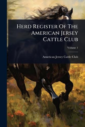 Herd Register Of The American Jersey Cattle Club  by American Jersey Cattle Club at Abbey's Bookshop, 